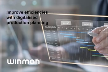 2022-05-Planning&Scheduling-Improve-efficiencies-with-digitalised-production-planning